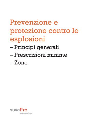 Prevenzione e protezione contro le esplosioni - Marco Bizzotto