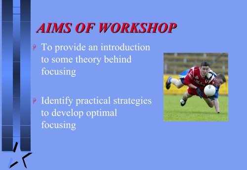 Developing Optimal Focus for Gaelic Football - Ulster GAA