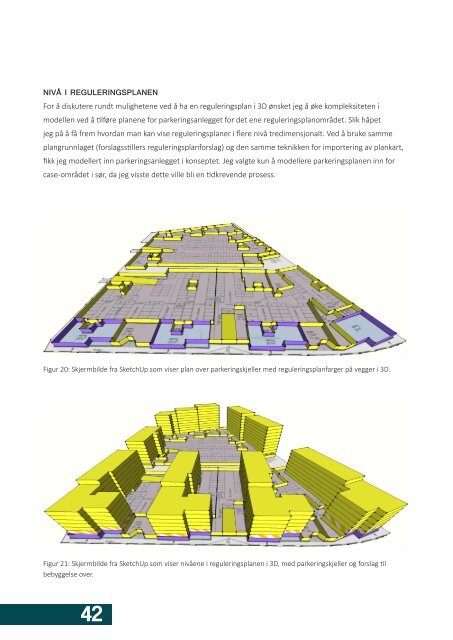 KONSEPT: REGULERINGSPLAN I 3D JESPER VESÃEN - UMB