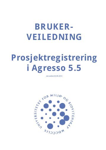 Brukerveiledning for registrering av prosjekter - UMB