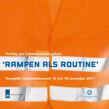 'Rampen als routine' - UMC Utrecht