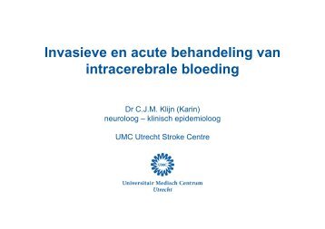 Invasieve behandeling van intracerebrale bloedingen - UMC Utrecht