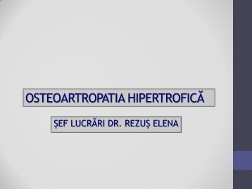 OSTEOARTROPATIA HIPERTROFICĂ