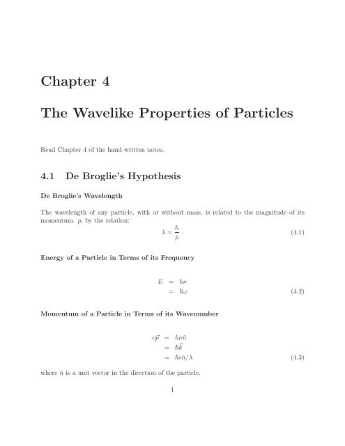 Chapter 4 The Wavelike Properties of Particles