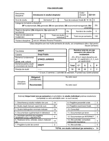 FISA DISCIPLINEI Denumirea disciplinei Introducere in studiul ...