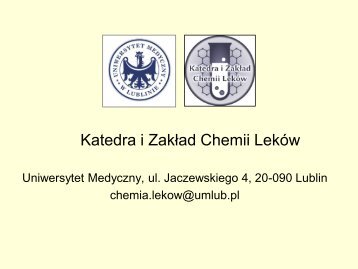 Katedra i ZakÅad Chemii LekÃ³w - Uniwersytet Medyczny w Lublinie