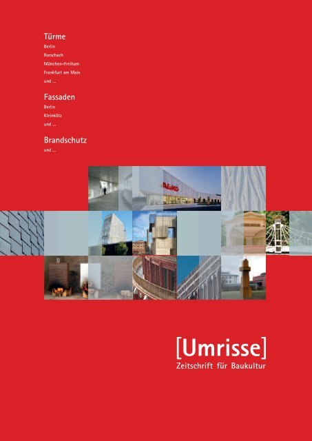04·2013 - Thema: Türme - Fassaden - Brandschutz - Umrisse