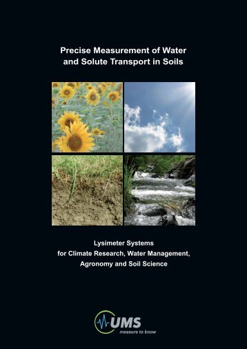 Precise Measurement of Water and Solute Transport in Soils - UMS