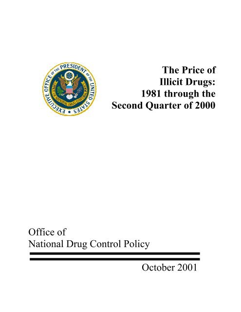 The Price of Illicit Drugs: 1981 through the - The White House