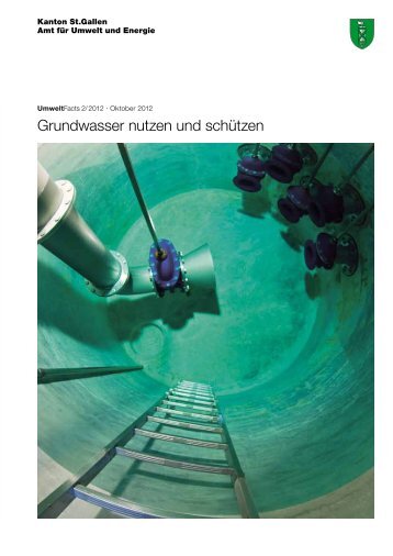 UmweltFacts 2/ 2012; Grundwasser nutzen und schÃ¼tzen