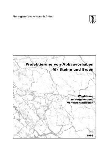 Kiesabbau: Wegleitung zu Vorgehen und ... - Kanton St.Gallen