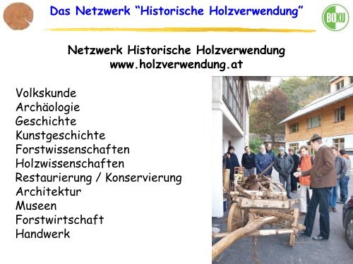 Historische Holzverwendung