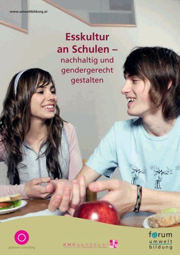 Esskultur an Schulen – nachhaltig und gendergerecht gestalten