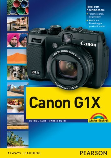 Canon G1X - Das praxisnahe Kamerahandbuch - Pearson ...