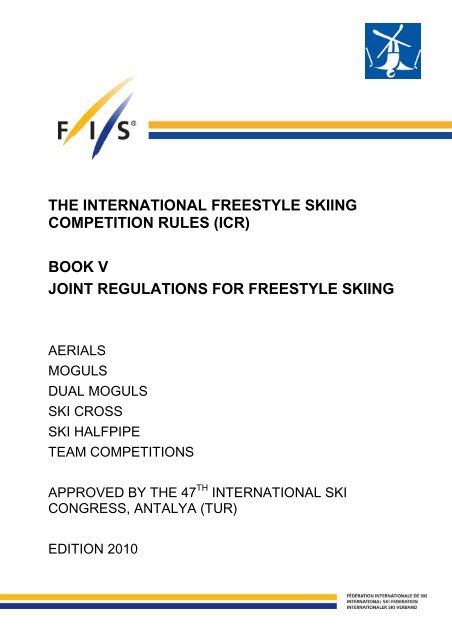 THE INTERNATIONAL FREESTYLE SKIING COMPETITION ...  - Fis