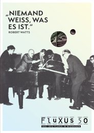 „nieMand WeiSS, WaS eS iSt.“ - 50 Jahre Fluxus in Wiesbaden