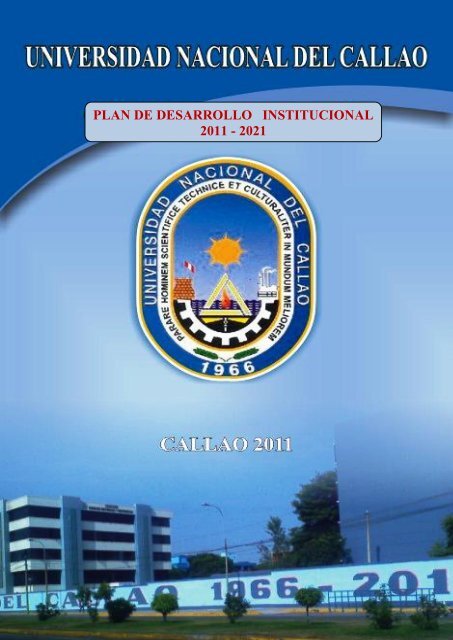 plan de desarrollo institucional 2011 - 2021 - Universidad Nacional ...