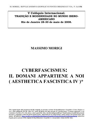 CYBERFASCISMUS: IL DOMANI APPARTIENE A NOI ( AESTHETICA FASCISTICA IV )*