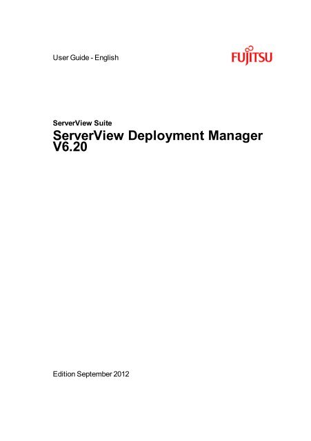 ServerView Deployment Manager V6.20 - Fujitsu Technology ...