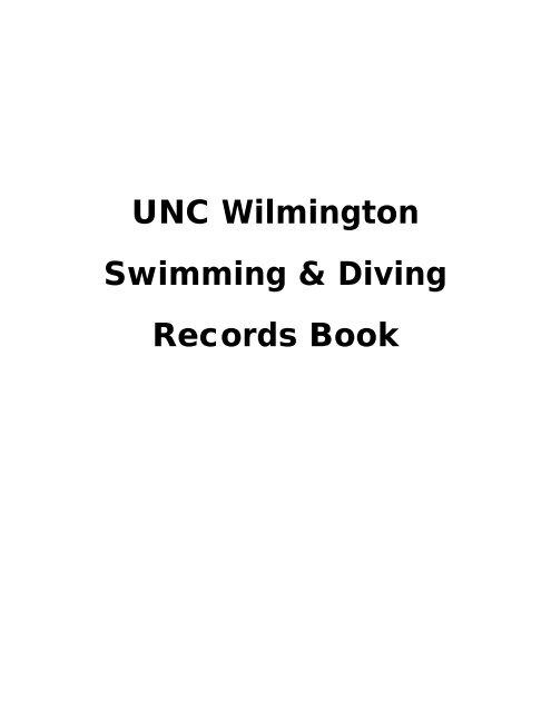 UNC Wilmington Swimming & Diving Records Book