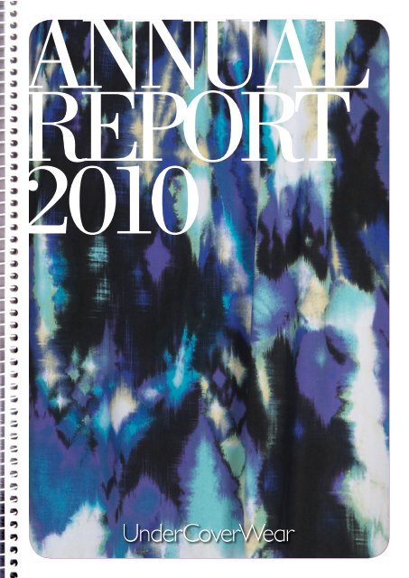 Annual Report 2010 - UnderCoverWear