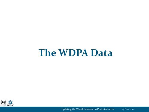 WDPA - UNEP World Conservation Monitoring Centre