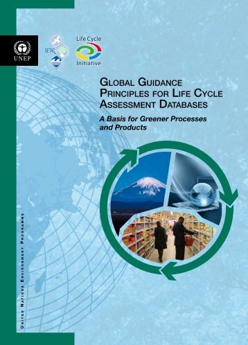 global guidance principles for life cycle assessment databases - UNEP