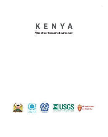 Kenya: Atlas of Our Changing Environment - UNEP