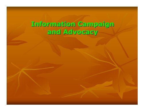 Information Campaigns and Advocacy