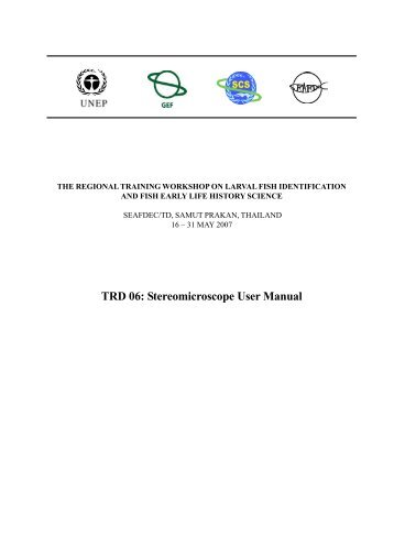 Guide to the Use of the Motic Stereomicroscope for Identifying Larval ...