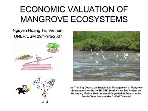 economic valuation of mangrove ecosystems - South China Sea ...