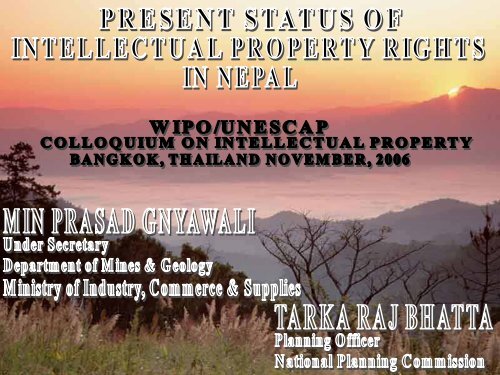 Present status of intellectual property rights in Nepal - Escap