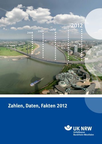 Zahlen, Daten, Fakten 2012 - Unfallkasse NRW