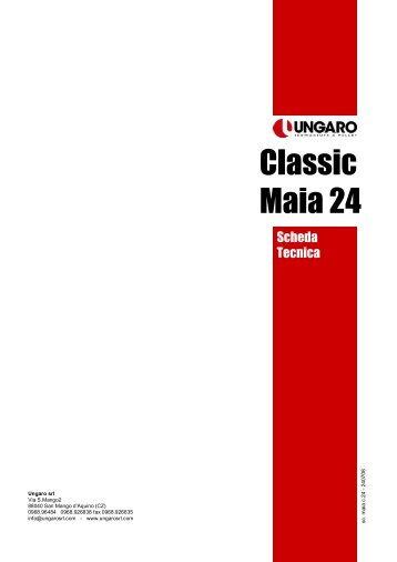 Classic Maia 24 - Ungaro srl
