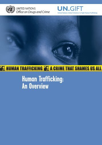 Human Trafficking: An Overview - UN.GIFT.HUB - UN Global ...