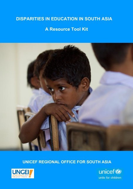 DISPARITIES IN EDUCATION IN SOUTH ASIA A Resource Tool Kit