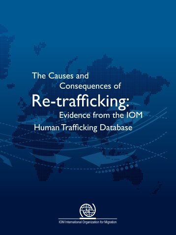 Re-trafficking: - IOM Publications - International Organization for ...