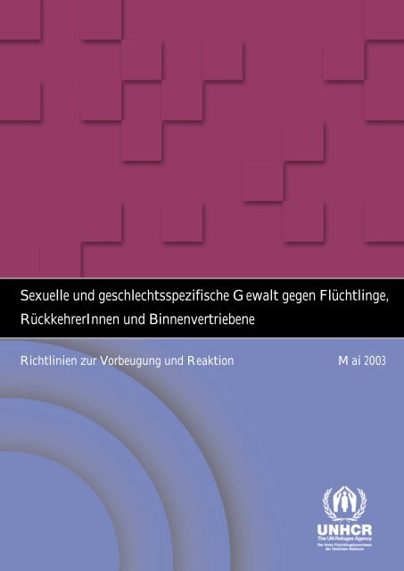 Sexuelle und geschlechtsspezifische Gewalt gegen ... - unhcr