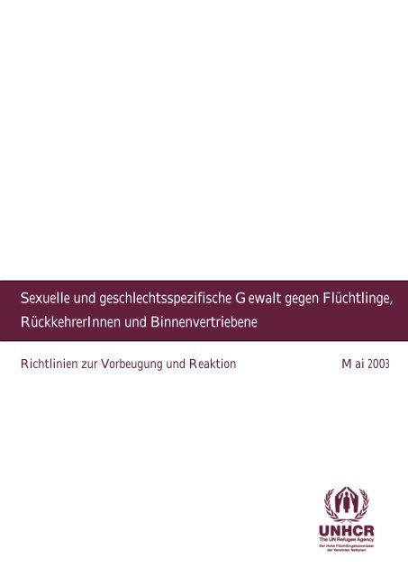 Sexuelle und geschlechtsspezifische Gewalt gegen ... - unhcr