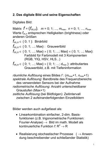 2. Das digitale Bild und seine Eigenschaften Digitales Bild: Matrix f ...