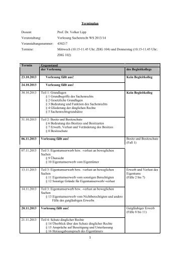 1 Terminplan Dozent: Prof. Dr. Volker Lipp Veranstaltung: Vorlesung ...