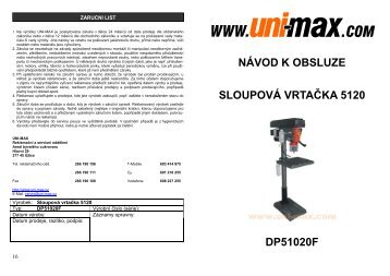 nÃ¡vod k obsluze sloupovÃ¡ vrtaÄka 5120 dp51020f - Uni-max.cz