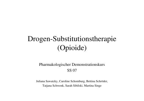 Drogen-Substitutionstherapie (Opioide)