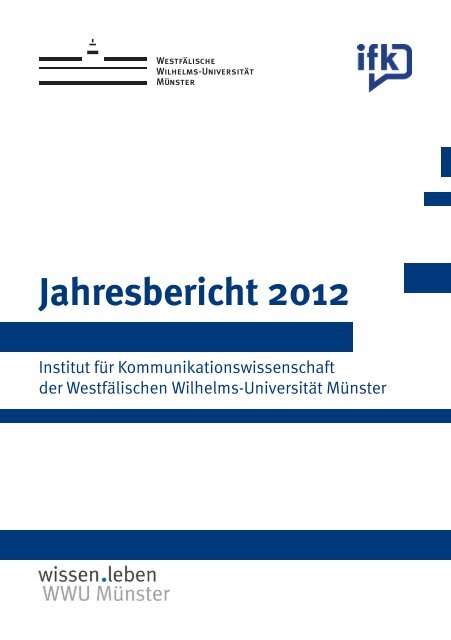 Jahresbericht 2012 - WestfÃ¤lische Wilhelms-UniversitÃ¤t MÃ¼nster