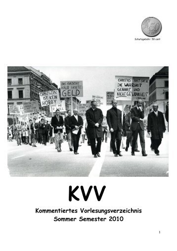 KVV Kommentiertes Vorlesungsverzeichnis Sommer Semester 2010