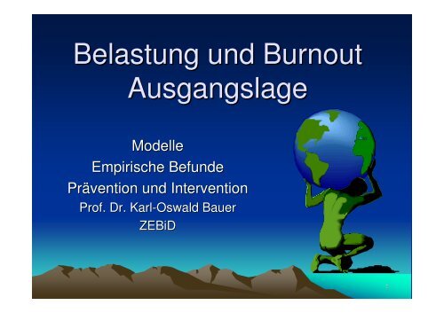 Belastung und Burnout Ausgangslage