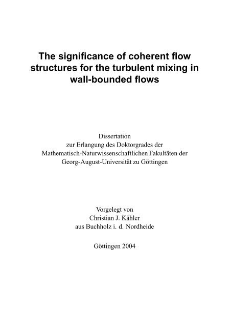 The significance of coherent flow structures for the turbulent mixing ...