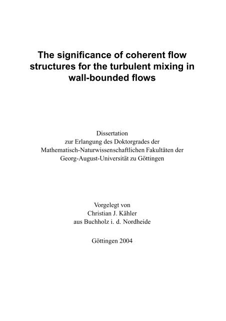 The significance of coherent flow structures for the turbulent mixing ...