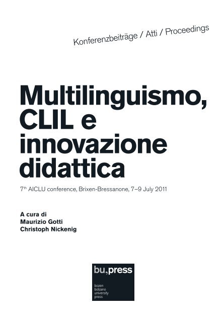 Multilinguismo, CLIL e innovazione didattica - Libera UniversitÃ  di ...