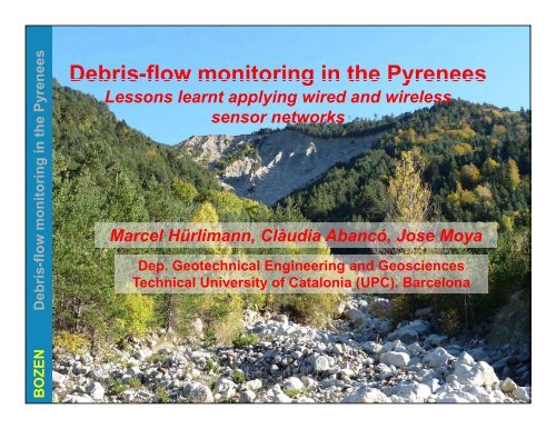 Debris-flow monitoring in the Catalan Pyrenees. Lessons learnt ...